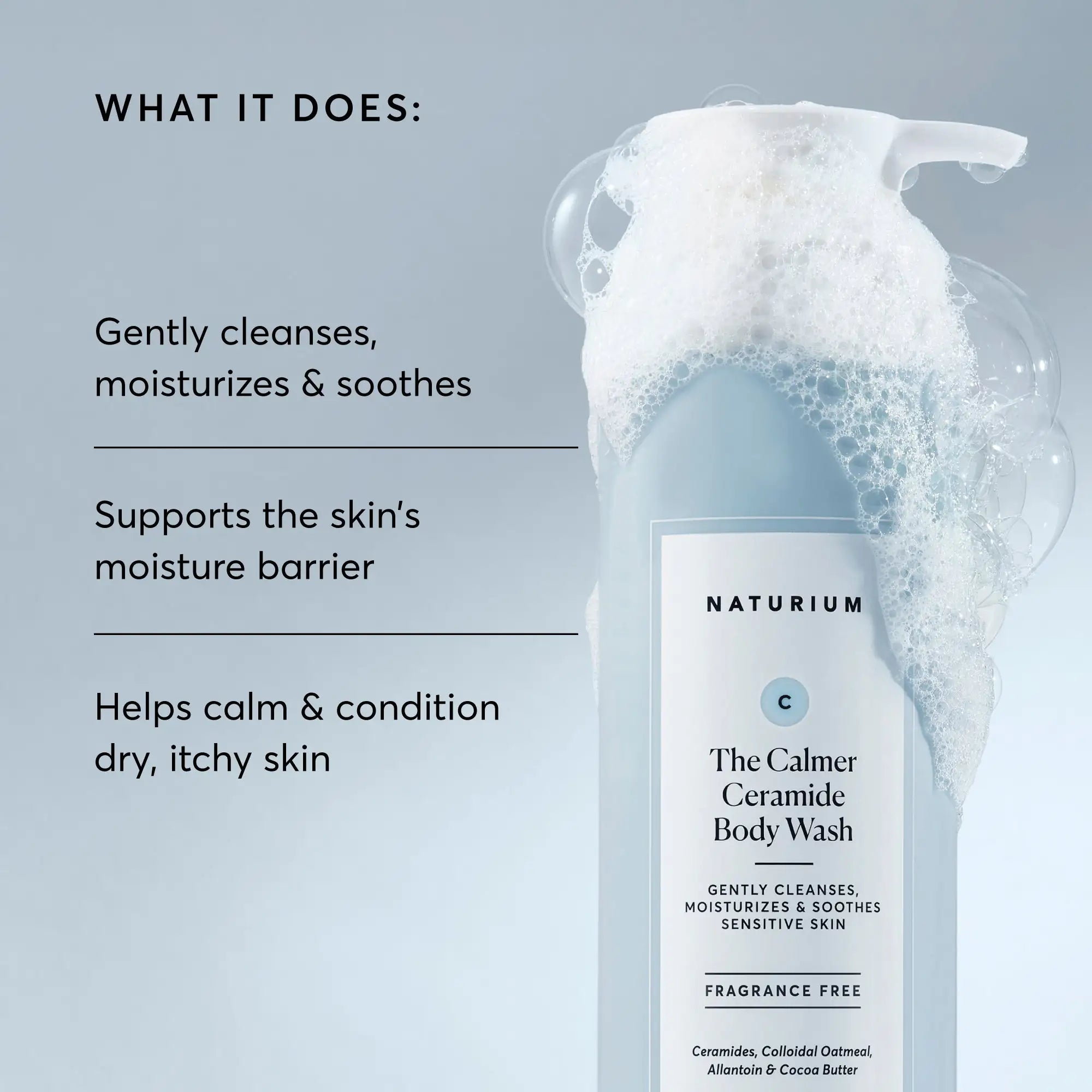 the-calmer-ceramide-body-wash-f4 NATR-40025-Alt-Image-The-Calmer-Ceramide-Body-Wash-02.webp